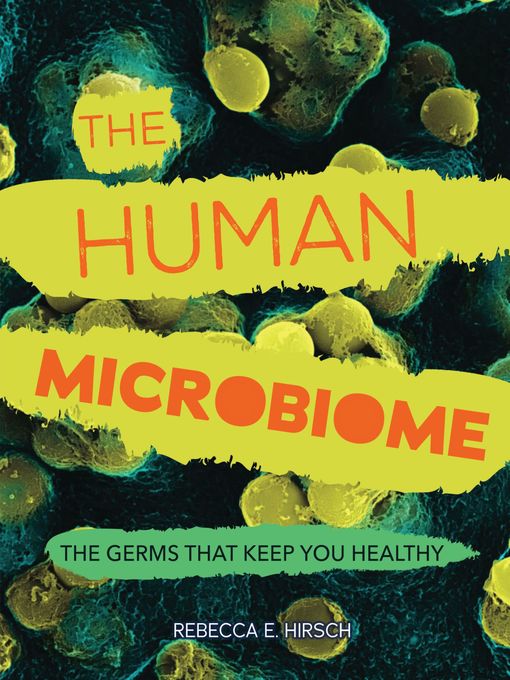 Title details for The Human Microbiome by Rebecca E. Hirsch - Available
